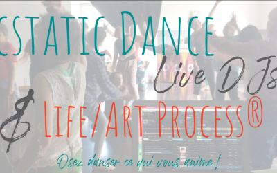 Ecstatic Dance & Life/Art Process